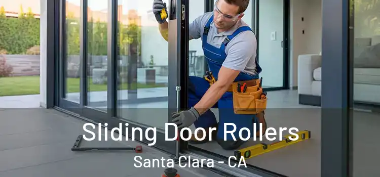 Sliding Door Rollers Santa Clara - CA